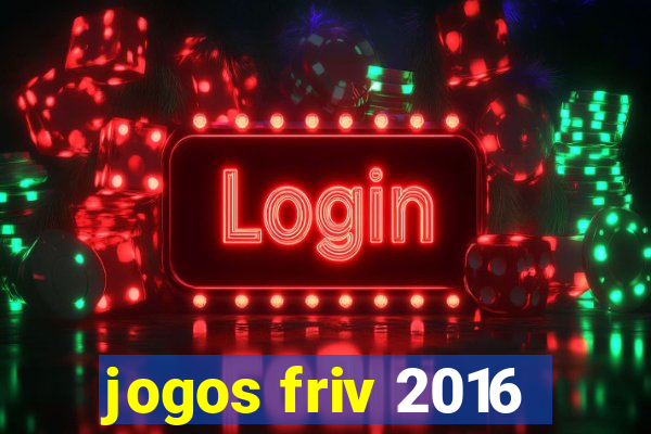 jogos friv 2016